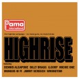 HIGHRISE Pama International speak out Groovement chums Pama International release HIGHRISE… a campaign album put out there to speak out against gun and knife crime on our streets. Here follows the press release, buy the...