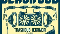 LISTEN: Blackjob – Trashdub Remixed EP A lot of talent has been pulled together for Original Cultures‘ third release, a remix...